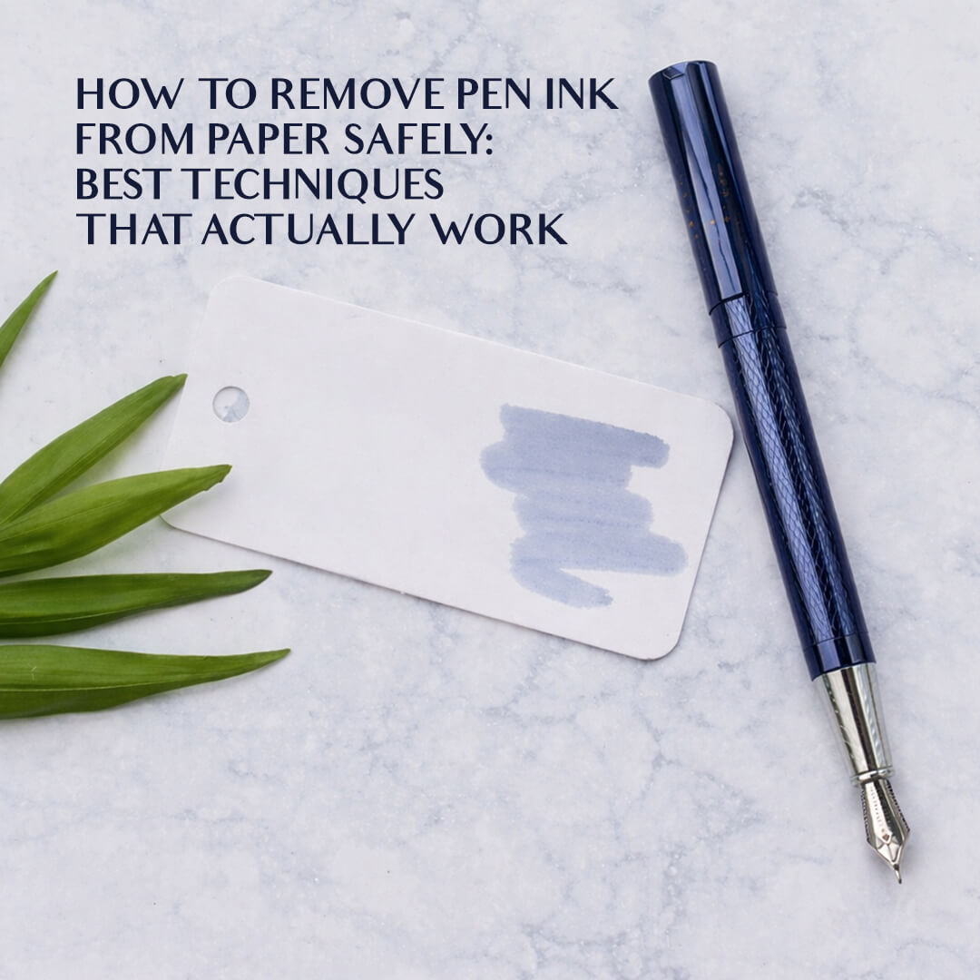 How to Remove Pen Ink from Paper Without Damage: A Step-by-Step Guide